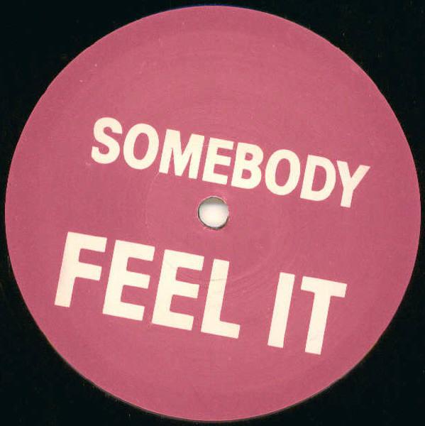  - Somebody Feel It / Sueño Love