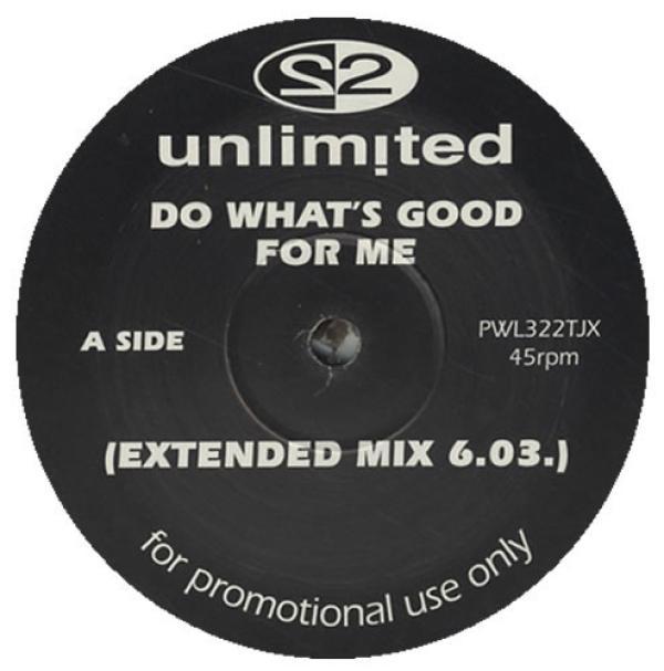 2 Unlimited - Do What's Good For Me