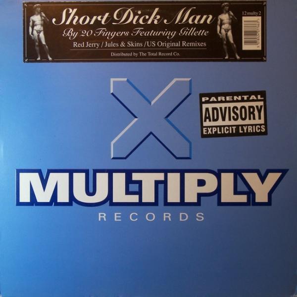 20 Fingers, Gillette - Short Dick Man