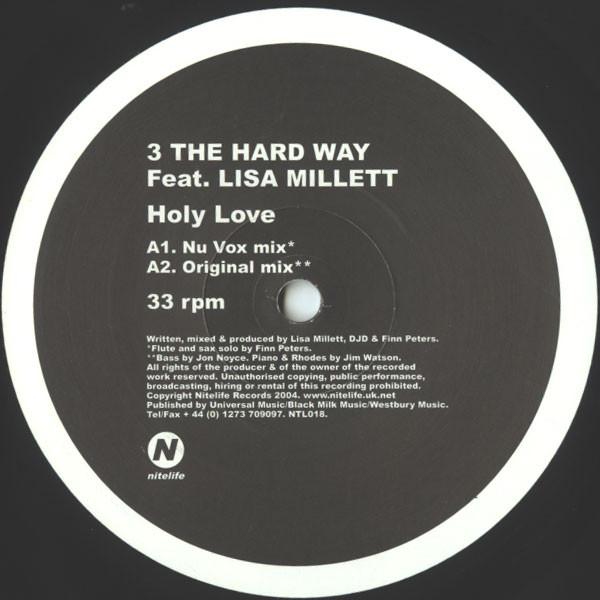 3 The Hard Way (2), Lisa Millett - Holy Love