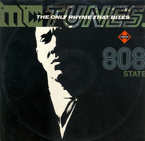 808 State, MC Tunes - The Only Rhyme That Bites