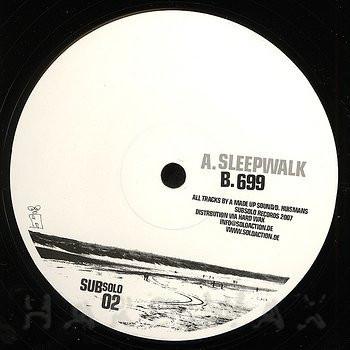 A Made Up Sound - Sleepwalk / 699