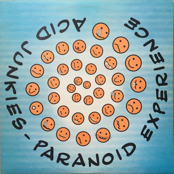 Acid Junkies - Paranoid Experience