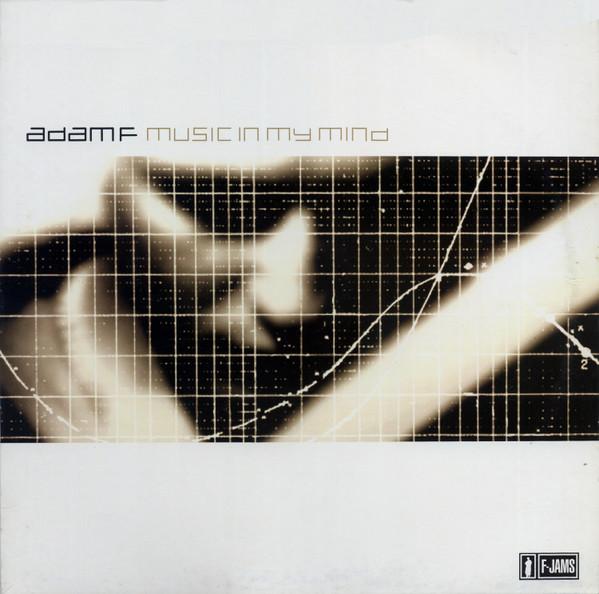 Adam F - Music In My Mind