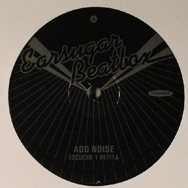 Add Noise - Escuche Y Repita