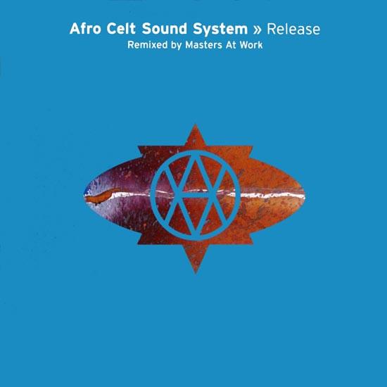 Afro Celt Sound System - Release (Remixed By Masters At Work)