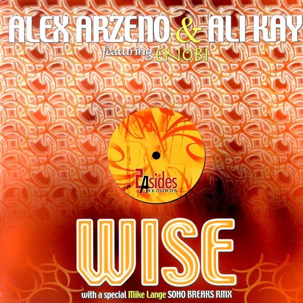 Alex Arzeno & Ali Kay, Enobi - Wise
