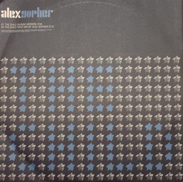 Alex Gopher - The Child / Tryin'