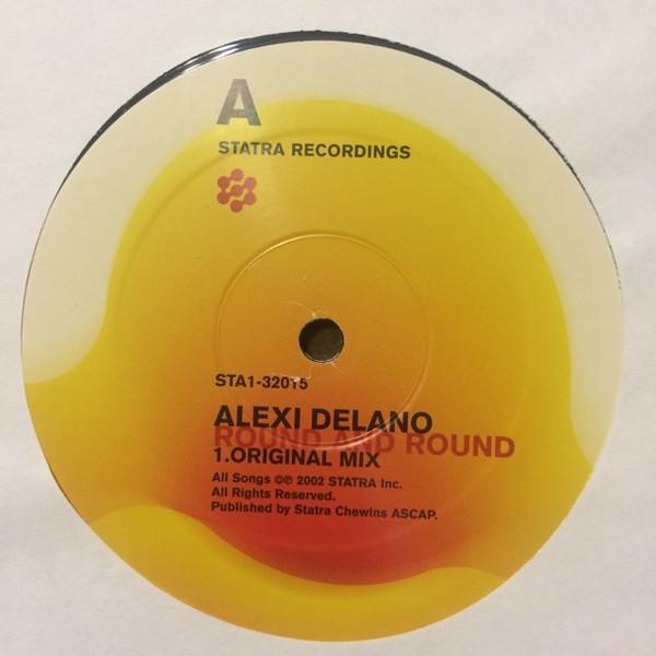 Alexi Delano - Round And Round