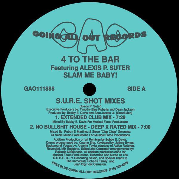 Alexis P. Suter, 4 To The Bar - Slam Me Baby! (S.U.R.E. Shot Mixes)