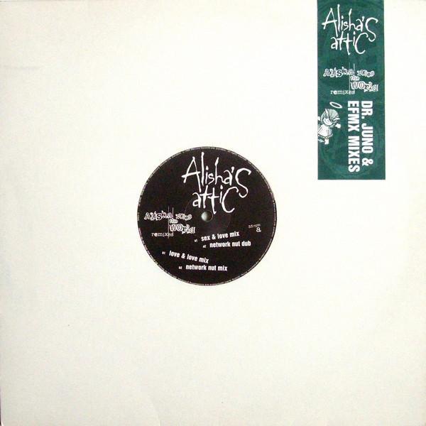 Alisha's Attic - Alisha Rules The World (Dr. Juno & EFMX Remixes)