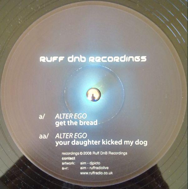 Alter Ego (11) - Get The Bread / Your Daughter Kicked My Dog
