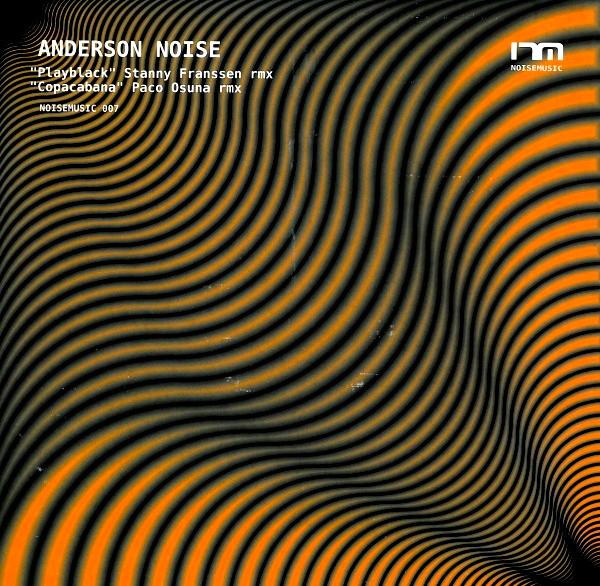 Anderson Noise - Playblack / Copacabana (Remixes)