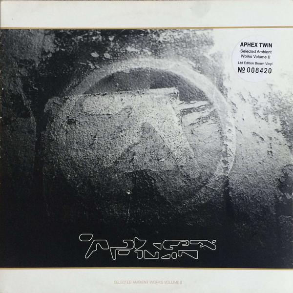 Aphex Twin - Selected Ambient Works Volume II
