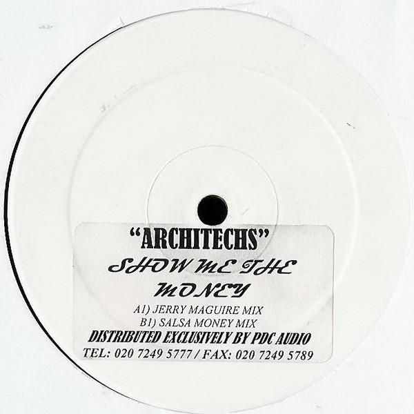 Architechs - Show Me The Money