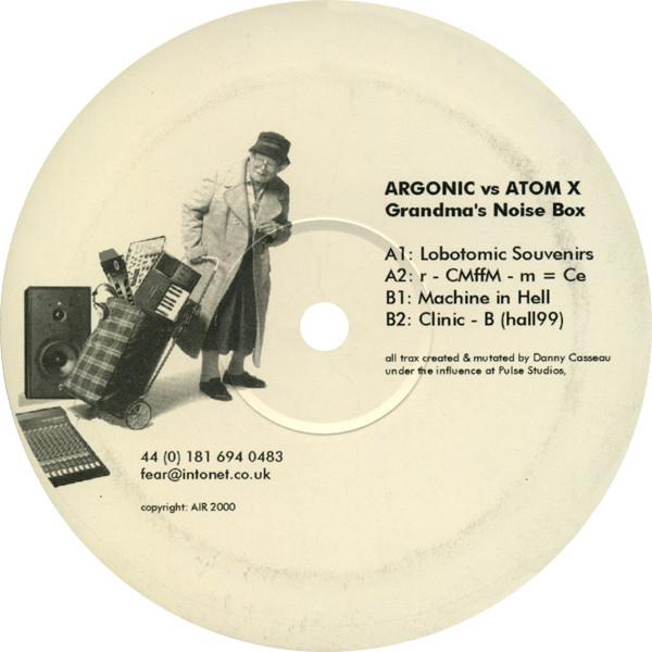 Argonic, Atom-X - Grandma's Noise Box