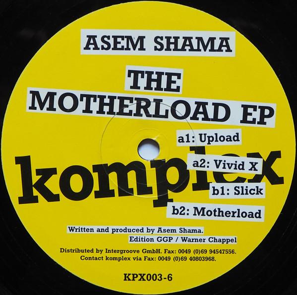 Asem Shama - The Motherload EP