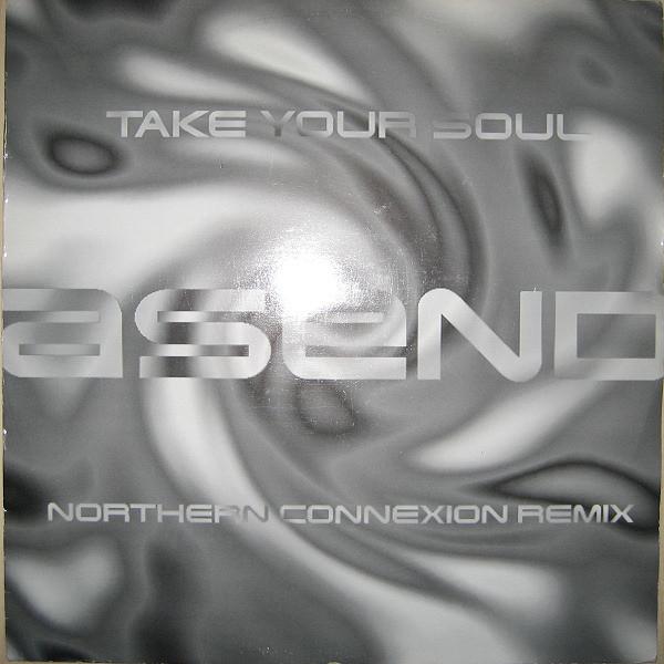 Asend - Take Your Soul (Northern Connexion Remix) / Orange