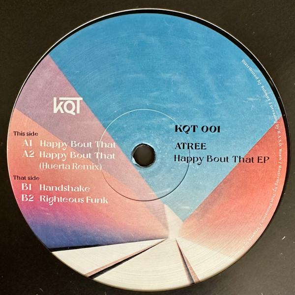 Atree - Happy Bout That EP