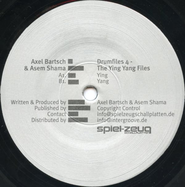 Axel Bartsch & Asem Shama - Drumfiles 4 - The Ying Yang Files