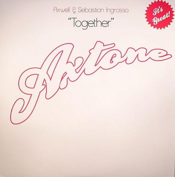 Axwell, Sebastian Ingrosso - Together