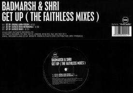 Badmarsh & Shri - Get Up (The Faithless Mixes)