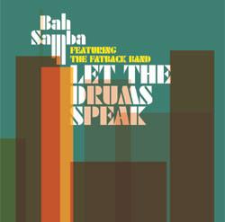 Bah Samba, The Fatback Band - Let The Drums Speak