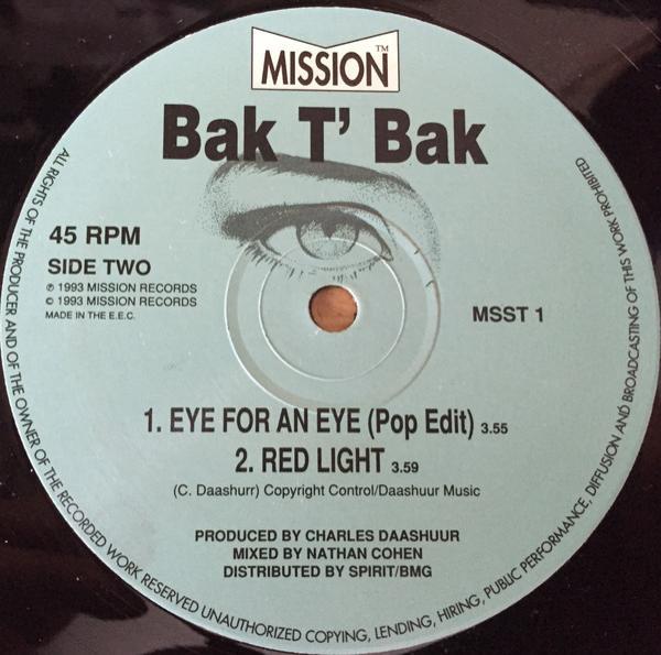 Bak T' Bak - Eye For An Eye