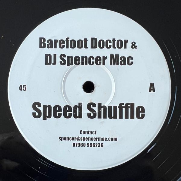Barefoot Doctor - Speed Shuffle