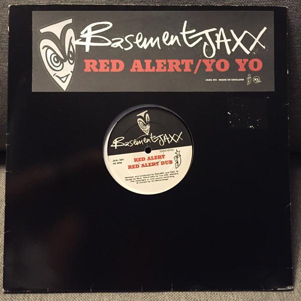 Basement Jaxx - Red Alert / Yo Yo