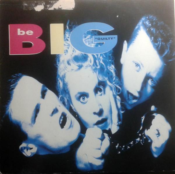 Be Big - Guilty