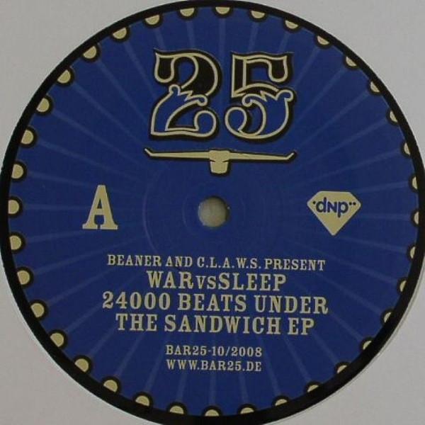 Beaner, C.L.A.W.S., War VS Sleep - 24000 Beats Under The Sandwich EP