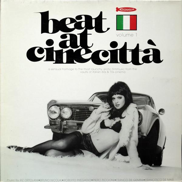  - Beat At Cinecittà Volume 1