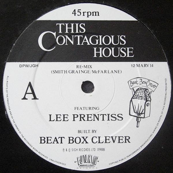 Beat Box Clever, Lee Prentiss - This Contagious House