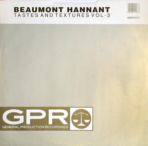 Beaumont Hannant - Tastes And Textures Vol - 3