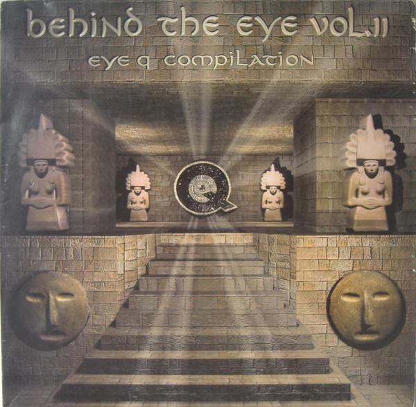  - Behind The Eye Vol. II