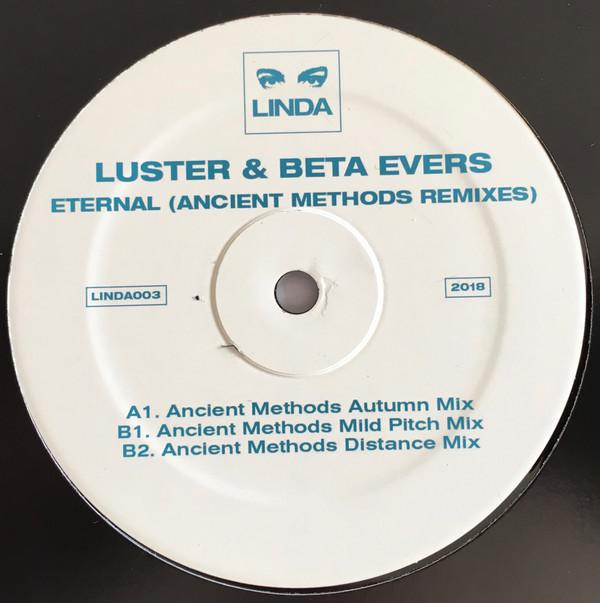 Beta Evers, Luster (2) - Eternal (Ancient Methods Remixes)
