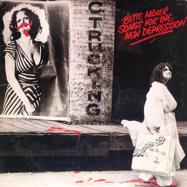 Bette Midler - Songs For The New Depression