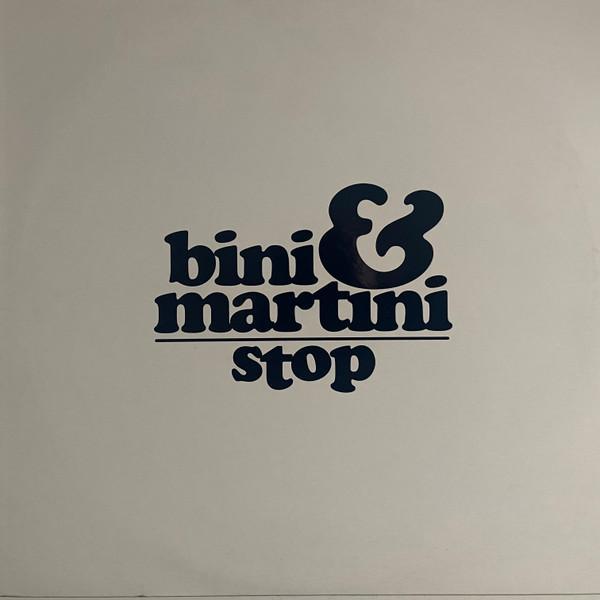 Bini & Martini - Stop