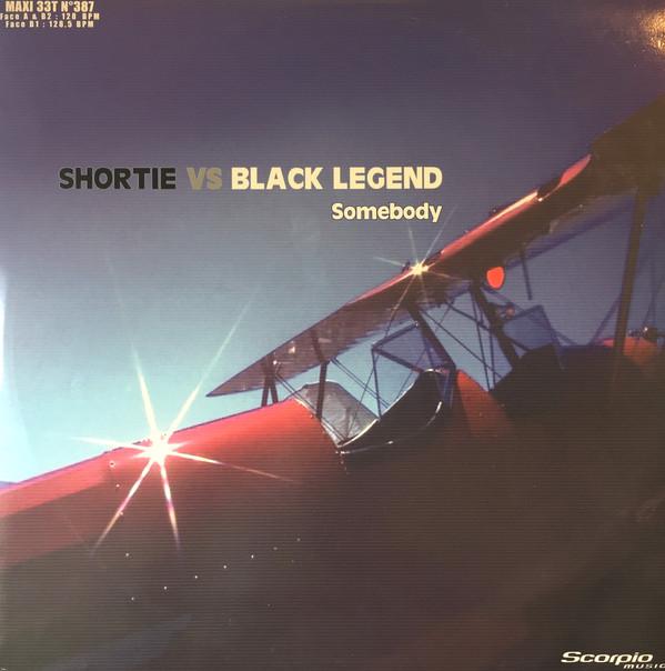 Black Legend, Shortie - Somebody
