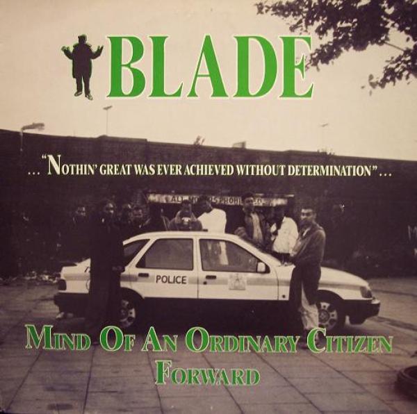 Blade (3) - Mind Of An Ordinary Citizen / Forward