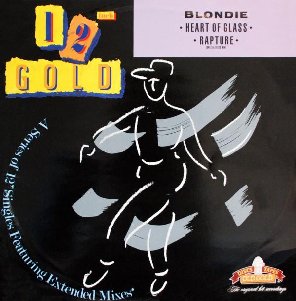 Blondie - Heart Of Glass / Rapture
