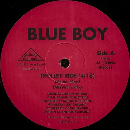 Blue Boy (3) - Trolley Ride / Hip Hop Will Never Stop