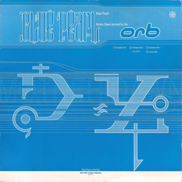 Blue Pearl - Mother Dawn Remixes