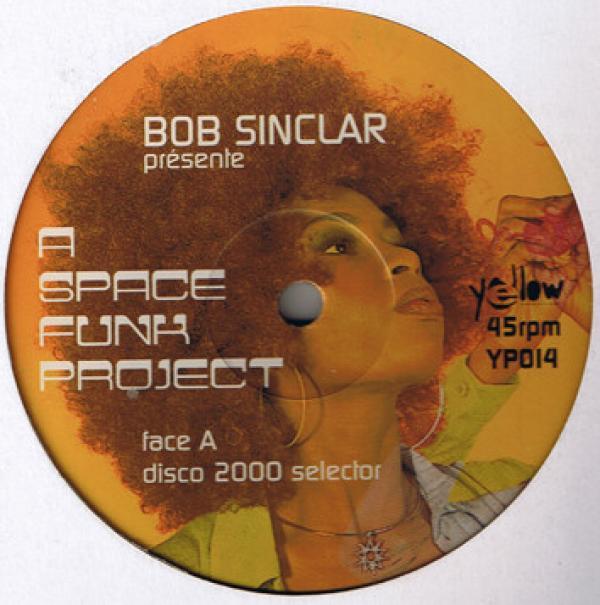 Bob Sinclar - A Space Funk Project