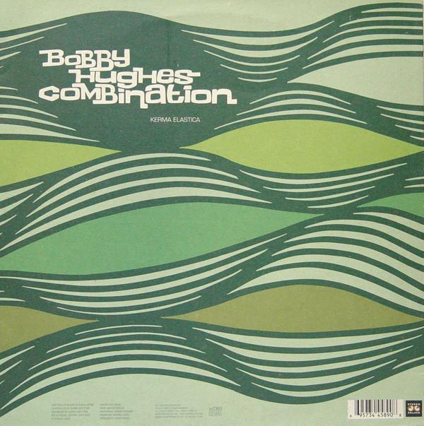 Bobby Hughes Combination - Kerma Elastica / Karins Kerma