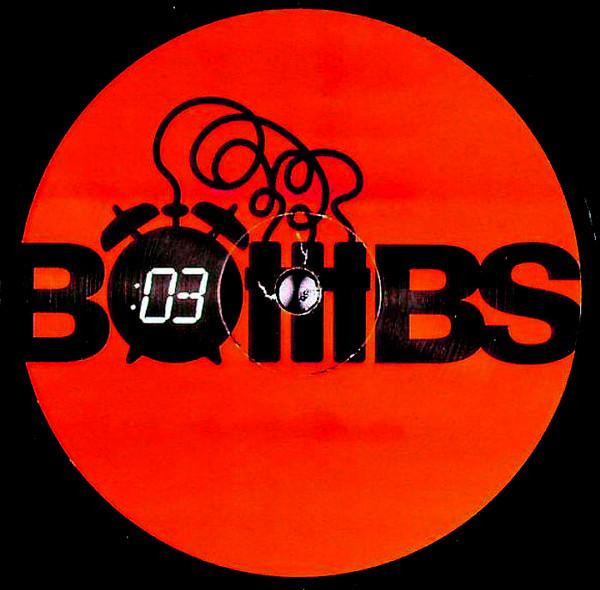  - Bombs EP 03
