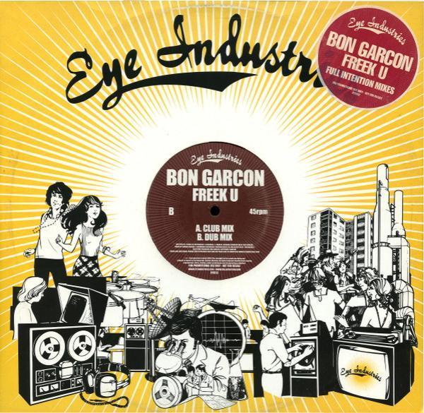 Bon Garçon - Freek U - Full Intention Mixes