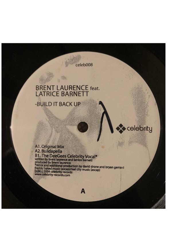 Brent Laurence - Build It Back Up