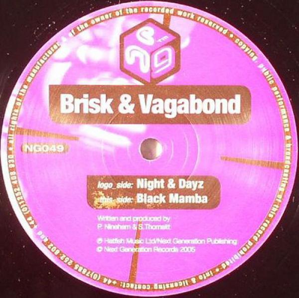 Brisk & V.A.G.A.B.O.N.D. - Night & Dayz / Black Mamba